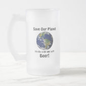 Funny Rettete unser Planet Zitat Mattglas Bierglas (Links)