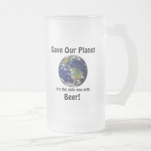 Funny Rettete unser Planet Zitat Mattglas Bierglas