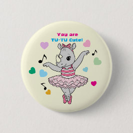 Funny Rhino Ballerina "Tu-Tu Cute" Girls Valentine Button