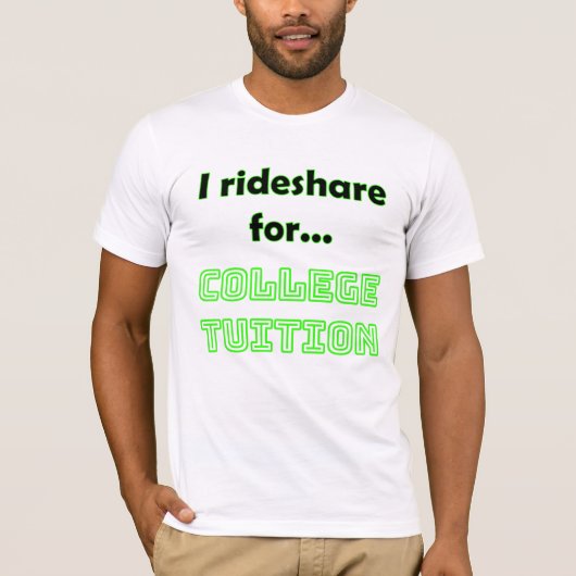 Funny Rideshare Driver T - Shirt | UNI (Vorderseite)