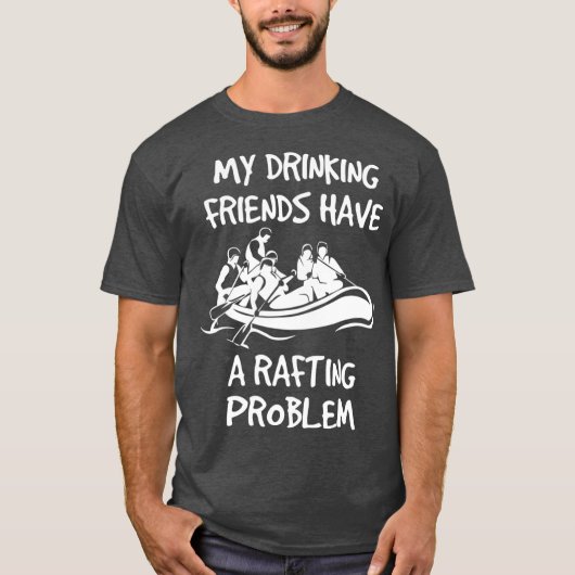 Funny River Rafting für Biertrinker Freunde T-Shirt (Vorderseite)