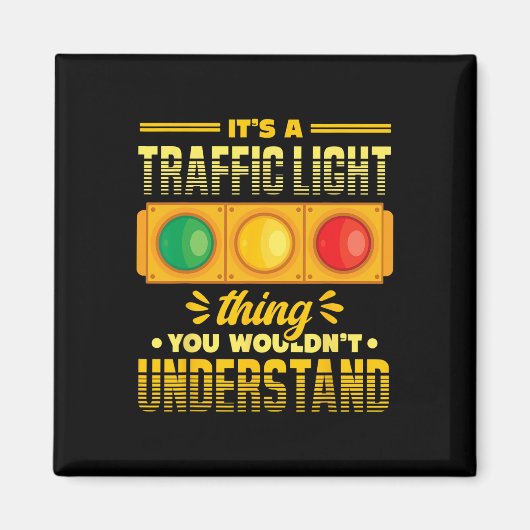 Funny Road Traffic Light Lover Magnet (Vorne)
