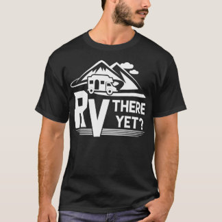 Funny Roadtrip RV Es Camping T-Shirt
