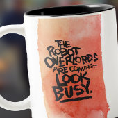 Funny Robot Overlords Tasse