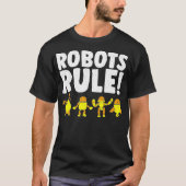 Funny Robots reguliert Roboter Moderne Wissenschaf T-Shirt (Vorderseite)