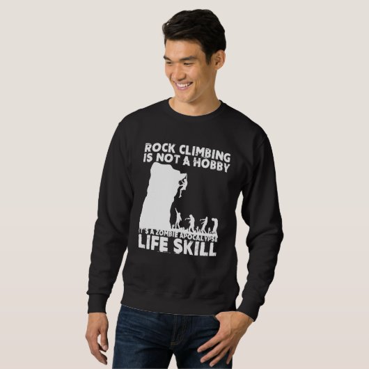 Funny Rock Climber Geschenk für Männer Frauen Cool Sweatshirt (Vorne ganz)