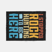 Funny Rock Collector I Stopped Rock Jagd Geolo Fleecedecke (Vorderseite (Horizontal))