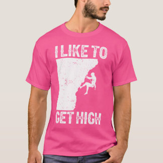 Funny Rock Klettern für Männer Frauen Berg Indoor T-Shirt