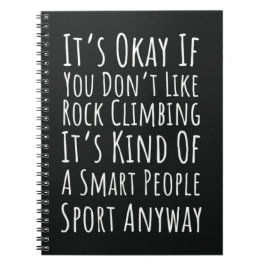 Funny Rock Klettern Geschenke Sportkletter Notizblock