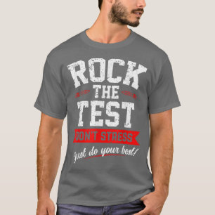 Funny Rock The Test Retro Vintag Testing Day Teac T-Shirt