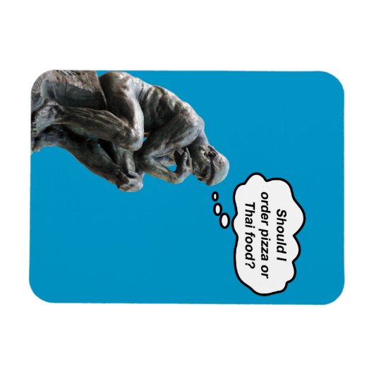 Funny Rodin Thinker Statue - Pizza oder Thai Food? Magnet (Horizontal)
