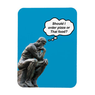Funny Rodin Thinker Statue - Pizza oder Thai Food? Magnet
