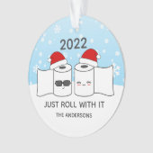 Funny Roll einfach mit dem Toilettenpapier 2020 Ornament (Vorderseite)