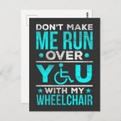 Funny Rollstuhl Joke für humorvollen Krieger Postkarte (Vorne/Hinten)