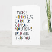 Funny Romantic being Müde Grußkarte Karte (Vorderseite)