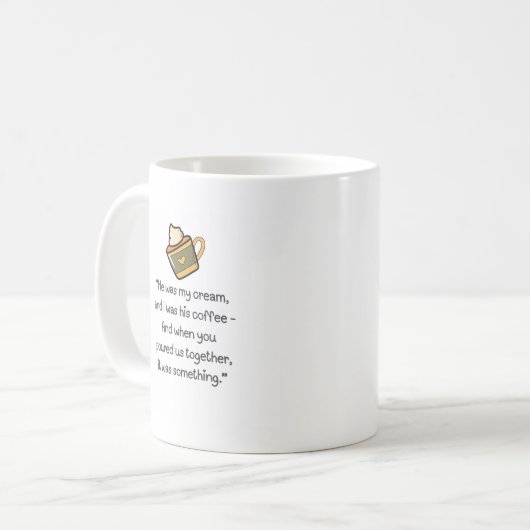 Funny Romantic Geschenk Tasse mit Wortspiel (Vorderseite Links)