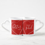 Funny Romantic My Better Half Herzen ... Liebestassen<br><div class="desc">Nichts sagt "du vervollständigst mich" oder "deine bessere/andere Hälfte" als die Tasse der Liebenden. Feiern Sie den Valentinstag mit diesem Paar, das auf der einen Tasse die Stimmung "Meine bessere Hälfte" und auf der anderen Tasse das beantwortende Gefühl "was er sagte", umgeben von weißen Herzen. Verwenden Sie Sentiments wie es...</div>