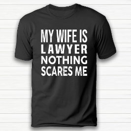 Funny Romantic Spaß Lawyer Husband Ehefrau Geburts T-Shirt
