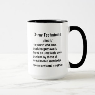 Funny Röntgen Techniker Definition Geschenke Tasse