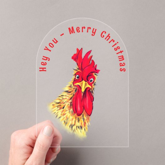 Funny Rooster Christmas Card - Benutzerdefinierter Acryleinladungen (Insitu (Handheld))