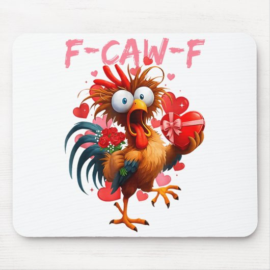 Funny Rooster F-caw-f Valentines Day Chicken Fcawf Mousepad (Vorne)