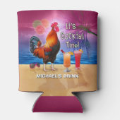 Funny Rooster Hühnchen trinken tropischen Namen St Dosenkühler (Rückseite)