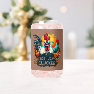 Funny Rooster "Not Today Clucker" Farm Leben Kunst Dosenglas