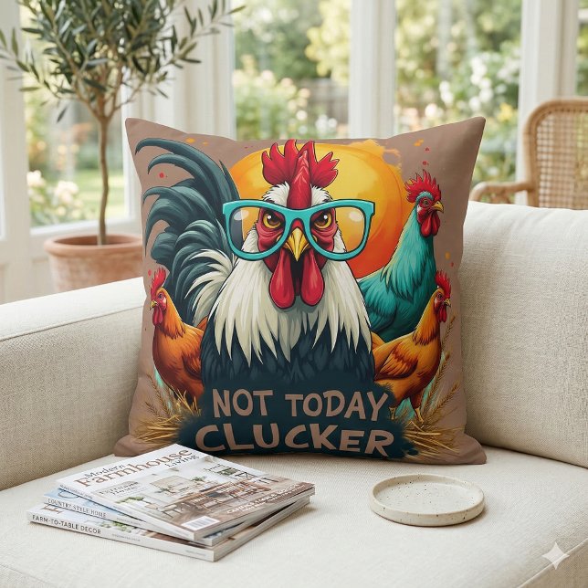 Funny Rooster "Not Today Clucker" Farm Leben Kunst Kissen (Funny Rooster Not Today Clucker Farm Life Art Throw Pillow Mockup A)