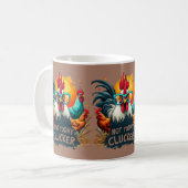 Funny Rooster "Not Today Clucker" Farm Life Art Kaffeetasse (Vorderseite Links)