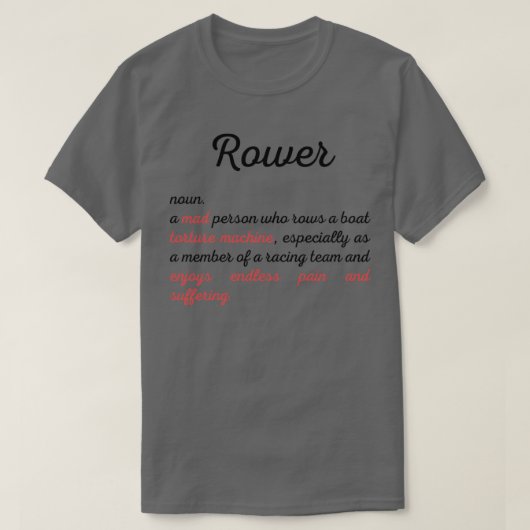 Funny Rowing definition Geschenk Idee T-Shirt (Design vorne)