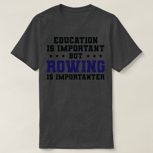 Funny Rowing ist wichtig 2 T-Shirt (Design vorne)