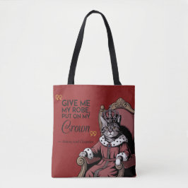 Funny Royal Zitat Niedlich Cat Spaß Shakespeare Tasche
