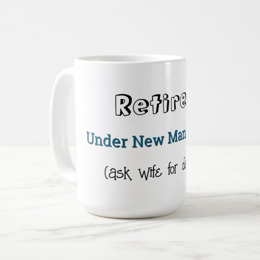 Funny Rtirement Jog No more Work Celebration Kaffeetasse (Vorderseite Links)