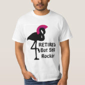 Funny Rtirement müde, aber noch Rockin Flamingo T-Shirt (Vorderseite)