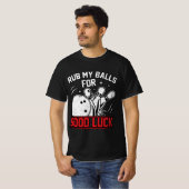 Funny Rub meine Balls für Viel Glück-Bowling T-Shirt (Vorne ganz)