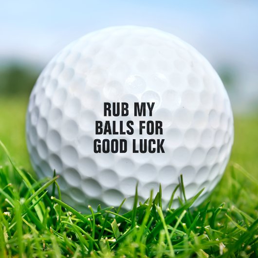 Funny Rub meine Balls für Viel Glück Dirty Joke Sp Golfball