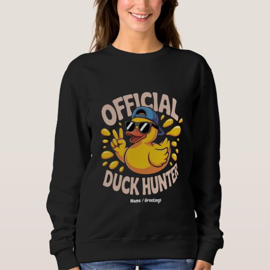Funny Rubber Duck Junting Cruise Squad Laughs Sweatshirt (Vorderseite)