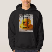 Funny Rubber Duck Lord Liebe A Duck Quote Hoodie (Vorderseite)