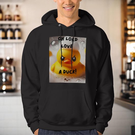 Funny Rubber Duck Lord Liebe A Duck Quote Hoodie