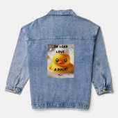 Funny Rubber Duck Lord Liebe A Duck Quote Jeansjacke (Rückseite)