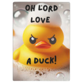 Funny Rubber Duck Lord Liebe A Duck Quote Klemmbrett (Rückseite)