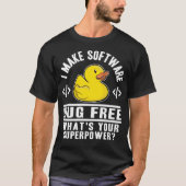 Funny Rubber Duck Superpower Programmer Nerd schwa T-Shirt (Vorderseite)