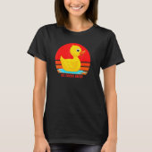 Funny Rubber Duckie, No Ducks Given, Rubber Duck,  T-Shirt (Vorderseite)