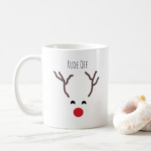 Funny Rude Off Red Nose Rentier Moderne Weihnachte Kaffeetasse