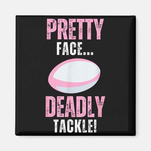 Funny Rugby Gift For Girls Pretty Face Deadly Tack Magnet (Vorne)