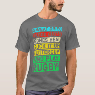 Funny Rugby Quote Play Rugby T-Shirt