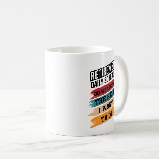 Funny Ruhestand Zeitplan Geschenke Männer Frauen Kaffeetasse (VorderseiteRechts)