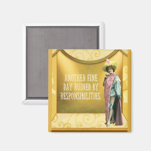 Funny ruiniert durch Verantwortung Magnet (Vorderseite/Rückseite)