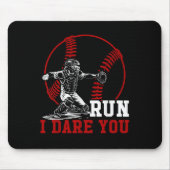 Funny Run Steal Ich wage es, Sie Baseball Catcher Mousepad (Vorne)
