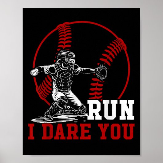 Funny Run Steal Ich wage es, Sie Baseball Catcher  Poster (Vorne)